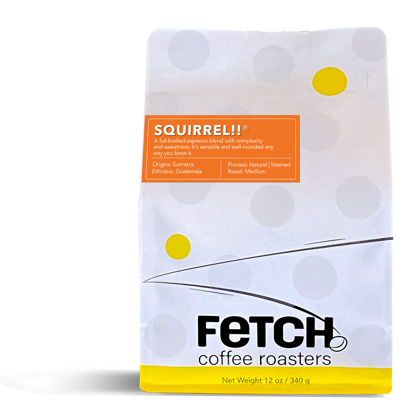 Squirrel!! has an orange label offset to the left and toward the top of the white recloseable top of the coffee bag. The bottom of the bag has a yellow band, and the logo shows a bean sitting at the base of the 'h' in Fetch.